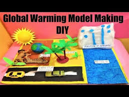 Global Warming Project Model Making Easy Science School Exhibition Project Diy Global Warming Project Science Projects For Kids Science Exhibition Projects