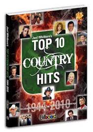Top 10 Country Hits 1944 2010 Joel Whitburns Record Research