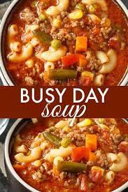 Busy Day Soup Recipe Easy Soup Recipes Soup Recipes Delicious Soup