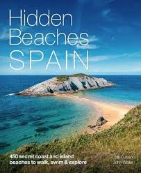 Spain's andalusian territory is home to some of spain's most popular beaches, and most of them though the beach feels legitimately wild in nature, there are amenities available, including beach. Hidden Beaches Spain 450 Secret Coast And Island Beaches To Walk Swim Explore Culsa N Lola Weller John Amazon De Bucher