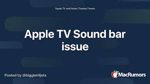 Connect the soundbar to the arc port on the. Apple Tv Sound Bar Issue Macrumors Forums