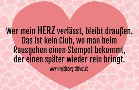 Spruch Mein Herz Ist Kein Club Single In Der Großstadt