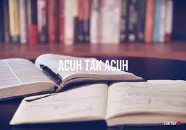 Acuh tak acuh in english. 2 Arti Acuh Tak Acuh Di Kamus Besar Bahasa Indonesia Kbbi Lektur Id