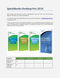 Quickbooks desktop enterprise is accounting software that helps to manage all business work. Quickbooks Desktop Pro 2018 Quickbooks Pro