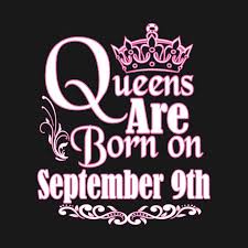Einladungskarten und grußkarten zum geburtstag finden sie bei optimalprint. Check Out This Awesome Queens Are Born On September 9th Funny Birthday Design On Teepublic Humor Geburtstag