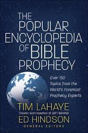 the popular encyclopedia of bible prophecy tim lahaye