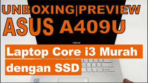 The laptop's nanoedge display has 178° viewing angle that lets you see the screen from almost any degree or angle. Preview Unboxing Laptop Asus A409u Core I3 Slim Design Youtube