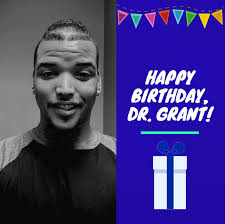 Help us wish Dr. Grant a Happy Birthday 🎊🎂🎉