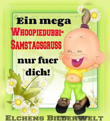 Pin Von Angelika Muller Auf Samstag Mit Bildern Guten Morgen Samstag Bilder Guten Morgen Samstag Samstag