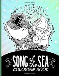 This is my g‑d, and i will make him a habitation, the god of my father, and i will ascribe to him exaltation. Song Of The Sea Coloring Book Stress Relieving Song Of The Sea Coloring Books For Adults And Kids A Fun Gift Poole Zachary 9798651054510 Amazon Com Books