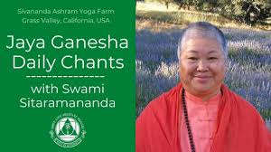 Hours may change under current circumstances Jaya Ganesha Daily Chants With Swami Sitaramananda Youtube