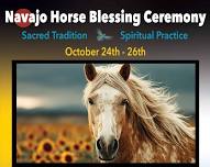 Navajo (Horse) Blessing Ceremony