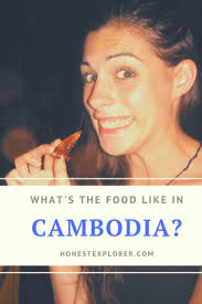 Cambodia: What's the food like?