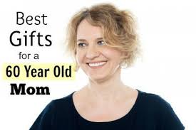 Birthday Present For 60 Year Old Woman Best Christmas Gifts For A 60 Year Old Mom 2015 Best Christmas Gifts Gifts Mother Day Gifts