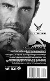 Unruly Protector : A Hero Club Novel: Schmidt, Esther E.: 9798698933205:  Books