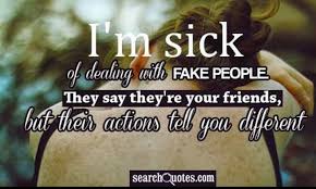 Lord, give me the strength to tolerate this fake bitch. 41. Quotes About Real And Fake 90 Quotes