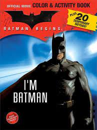You can use our amazing online tool to color and edit the following batman coloring pages. Batman Begins Color Activity Book With Tattoos I M Batman Vicki Forlini 9780696223914 Amazon Com Books