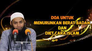 Doa Untuk Menurunkan Berat Badan Dan Diet Cara Islam My Info Maya