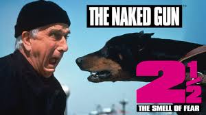 The Naked Gun 2 1/2: The Smell of Fear