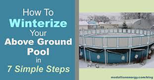 Above ground pools are cheaper to install. Winterize Your Above Ground Pool In 7 Simple Steps Medallion Energy