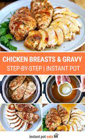 Instant Pot Chicken Breasts Gravy Step By Step Recipe In 2021 Pressure Cooking Chicken Instant Pot Chicken Instant Pot Recipes
