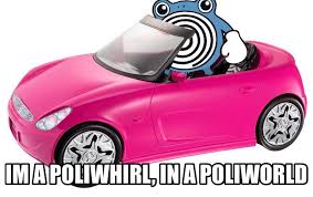 i m a poliwhirl in a poliworld barbie girl pokemon style bahahaha omg rofl toy cars for girls toy cars for kids barbie dolls