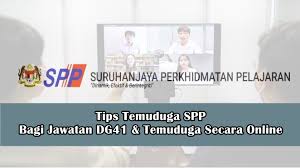 Maybe you would like to learn more about one of these? Tips Temuduga Spp Bagi Jawatan Dg41 Temuduga Secara Online Inspirasi Kami