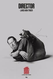 The House That Jack Built 2018 Film Watch Online Return To The Main Poster Page For The House That Jack Built 9 Of 10 Lars Von Trier Dancer In The Dark Trier