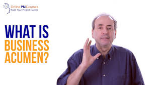 What Is Business Acumen Project Management In Under 5 Youtube