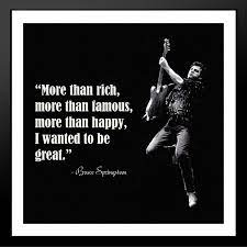 Bruce Springsteen Quotes Image Quotes At Buzzquotes Com Bruce Springsteen Quotes Bruce Springsteen Image Quotes