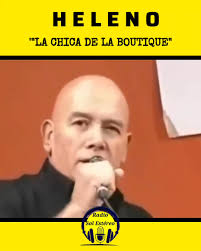 💥 HELENO : "LA CHICA DE LA BOUTIQUE" 🎶🎙, Radio Sol Estéreo