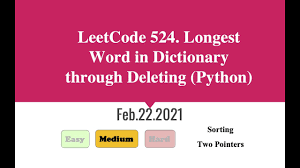 Maybe you would like to learn more about one of these? Leetcode 524 Longest Word In Dictionary Through Deleting Python Youtube