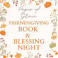Friendsgiving Book & Blessing Night event image