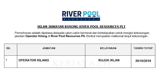 2016 03 • kerja kosong kerajaan via kerjaya.co. Jawatan Kosong Terkini River Pool Resources Plt Operator Kilang Kerja Kosong Kerajaan Swasta