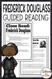 This Common Core Aligned Close Reading Activity Focuses On The Life Of Frederick Douglass Studen Text Based Questions Close Reading Upper Elementary Resources