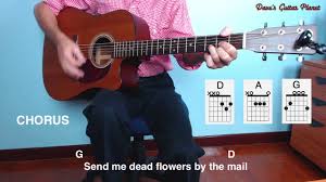 Send me dead flowers by the mail. Dead Flowers Rolling Stones Ez Strum Sing Along Youtube
