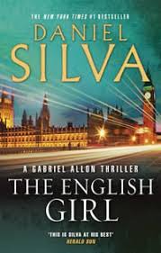 It was nearly one a.m. The English Girl Gabriel Allon Book 13 By Daniel Silva 9780732294670 Booktopia