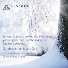 Let Us Remember That Our Destination Is With God As We Begin This Holiday Season Sundayreflection Weareascension Ascension Health Ascension Reflection