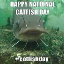 Find out the dates, history and traditions of. National Catfish Day June 25