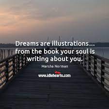 Dreams Are Illustrations From The Book Your Soul Is Writing About You Idlehearts