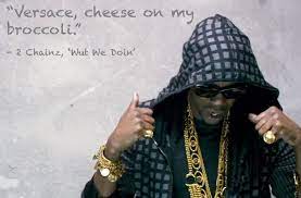 2 Chainz Lyrics 8 Of His Funniest And Most Amazing Rap Lines Capital Xtra