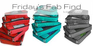 Friday S Fab Find Travelwise Packing Cube System Bridgette Raes Style Expert