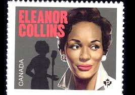 CANADIAN Eleanor Collins JAZZ ICON HONORED WITH A STAMP