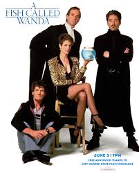 A FISH CALLED WANDA screens Wednesday, June 3rd at 7pm! Presented with free  admission by Jeff Warren State Farm Insurance! British gangster George  Thomason (Tom Georgeson) and his hapless aide, Ken Pile (