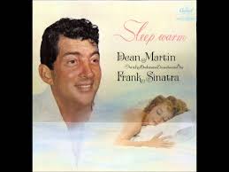 Dean Martin Sleep Warm Dean Martin Frank Sinatra Sinatra