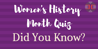 Let's embark on a journey of marriage, shall we? Women S History Month Quiz Did You Know Herdacity