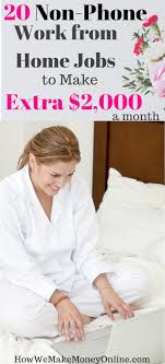 20 Non Phone Work From Home Jobs To Make Extra 2000 A Month Work From Home Jobs Data Entry Jobs Working From Home