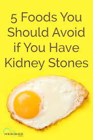 5 Foods You Should Avoid If You Have Kidney Stones Food Kidney Stones Kidney