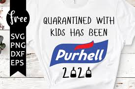 Download Quarantine Svg Free Purhell Svg Quarantined Svg Instant Download Funny Svg Png Quarantined With Kids Has Been Purhell Svg 0539 Freesvgplanet