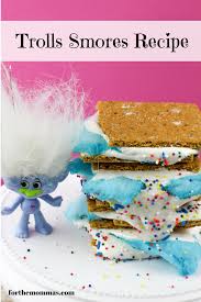 Cute Tasty Trolls Smores Recipe Kid Friendly Smore Recipes Trolls Party Food Kid Friendly Meals